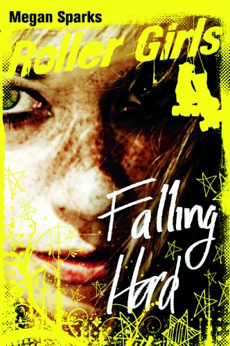 Falling Hard:   2013 9781623700232 Front Cover