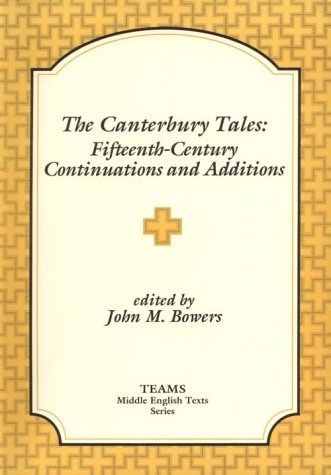 Canterbury Tales Fifteenth-Century Continuations and Additions  1992 9781879288232 Front Cover