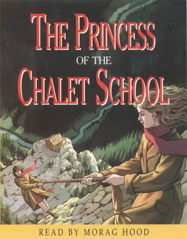 Princess of the Chalet School Abridged  9780001025233 Front Cover
