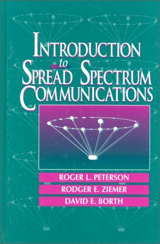 Introduction to Spread Spectrum Communications   1995 9780024316233 Front Cover