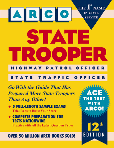 State Trooper : Highway Patrol Officer - State Traffic Officer 12th 9780028615233 Front Cover