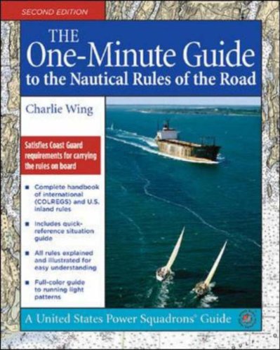 One-Minute Guide to the Nautical Rules of the Road  2nd 2007 (Revised) 9780071479233 Front Cover