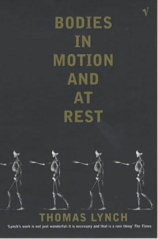 Bodies in Motion and at Rest N/A 9780099273233 Front Cover