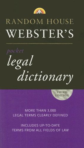 Random House Webster's Pocket Legal Dictionary, Third Edition  3rd (Large Type) 9780375722233 Front Cover