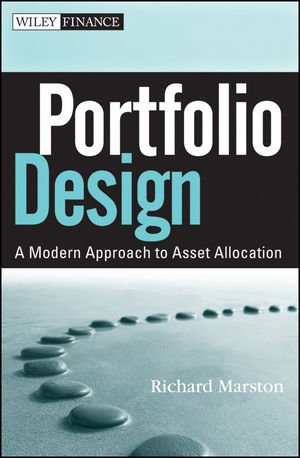 Portfolio Design A Modern Approach to Asset Allocation  2011 9780470931233 Front Cover