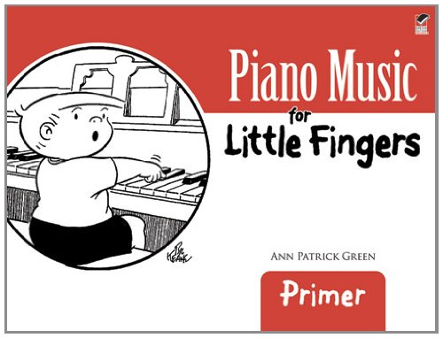Piano Music for Little Fingers Primer N/A 9780486488233 Front Cover