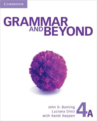 Grammar and Beyond Level 4 Student's Book A   2012 (Student Manual, Study Guide, etc.) 9780521143233 Front Cover