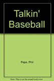 Talkin' Baseball : An Oral History of Baseball in the 1970s N/A 9780609001233 Front Cover