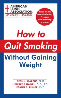 How to Quit Smoking Without Gaining Weight   2005 9780743466233 Front Cover