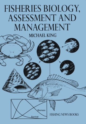 Fisheries Biology, Assessment and Management   1995 9780852382233 Front Cover