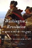 Washington's Revolution The Making of America's First Leader  2015 9781101874233 Front Cover