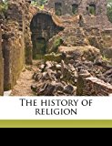 History of Religion N/A 9781177635233 Front Cover