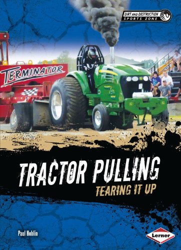Tractor Pulling: Tearing It Up  2014 9781467721233 Front Cover