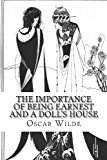 Importance of Being Earnest and a Doll's House  N/A 9781494381233 Front Cover