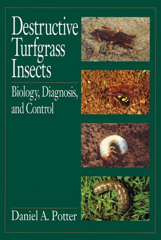Destructive Turfgrass Insects Biology, Diagnosis, and Control  1998 9781575040233 Front Cover