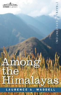 Among the Himalayas  N/A 9781602067233 Front Cover
