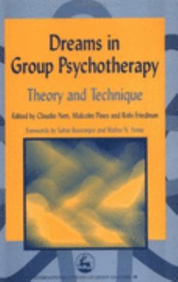 Dreams in Group Psychotherapy Theory and Technique  2002 9781853029233 Front Cover