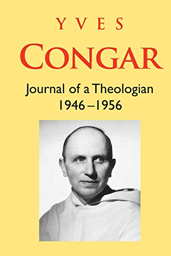 Congar: Journal of a Theologian 1946-1956:   2015 9781925232233 Front Cover