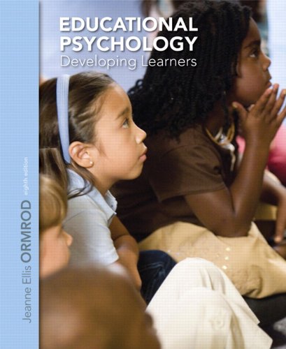 Educational Psychology: Developing Learners  2013 9780133389234 Front Cover
