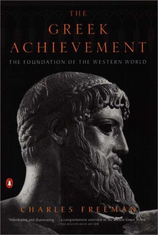 Greek Achievement The Foundation of the Western World  2000 9780140293234 Front Cover