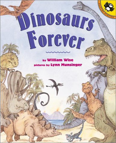 Dinosaurs Forever  Reprint  9780142301234 Front Cover