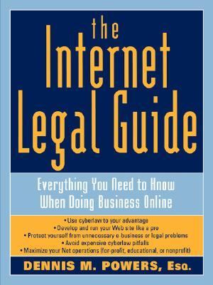 Internet Legal Guide Everything You Need to Know When Doing Business Online  2002 9780471164234 Front Cover
