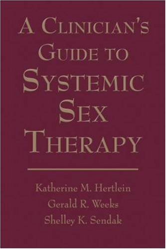 Clinician's Guide to Systemic Sex Therapy   2009 9780789038234 Front Cover