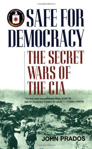 Safe for Democracy The Secret Wars of the CIA N/A 9781566638234 Front Cover