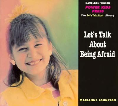 Let's Talk about Being Afraid   1998 (Reprint) 9781568382234 Front Cover