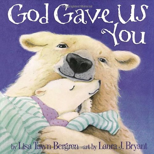 God Gave Us You   2001 9781578563234 Front Cover