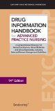 Drug Information Handbook for Advanced Practice Nursing:   2013 9781591953234 Front Cover