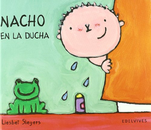 Nacho En La Ducha  2003 9788426351234 Front Cover