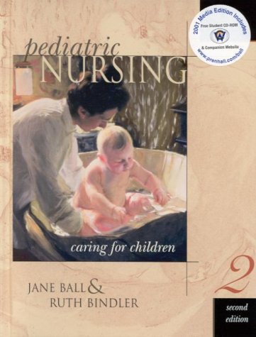 Pediatric Nursing Media Edition Caring for Children 2nd 2001 9780130549235 Front Cover