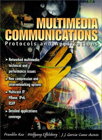 Multimedia Communications Protocols and Applications  1998 9780138569235 Front Cover