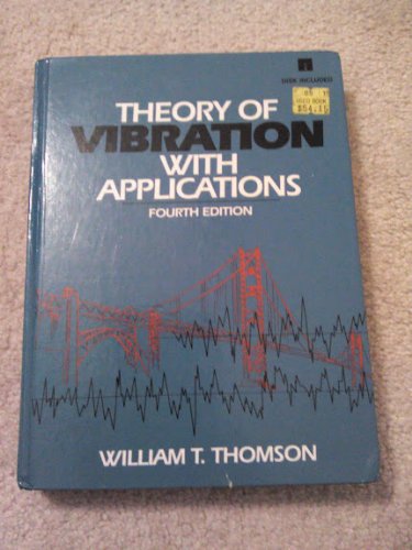 Theory of Vibration with Applications  4th 1993 9780139153235 Front Cover