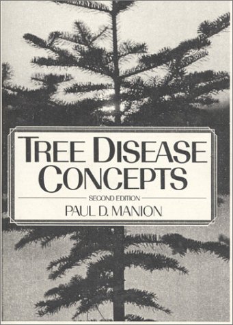 Tree Disease Concepts  2nd 1991 (Revised) 9780139294235 Front Cover