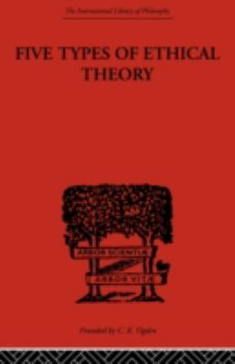 Five Types of Ethical Theory   2000 9780415488235 Front Cover