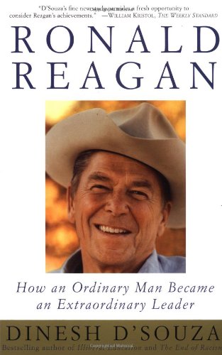 Ronald Reagan How an Ordinary Man Became an Extraordinary Leader  1997 9780684848235 Front Cover