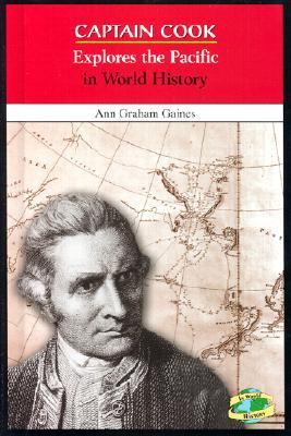 Captain Cook Explores the Pacific in World History   2002 9780766018235 Front Cover