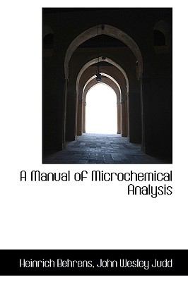Manual of Microchemical Analysis  2009 9781110058235 Front Cover