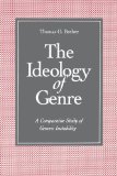 Ideology of Genre A Comparative Study of Generic Instability N/A 9780271010236 Front Cover
