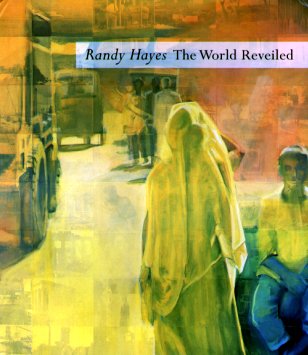 Randy Hayes The World Reveiled  1999 9780295979236 Front Cover