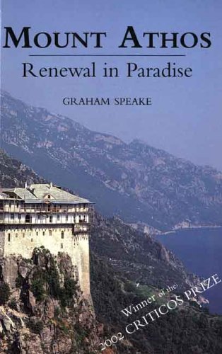 Mount Athos Renewal in Paradise  2004 9780300103236 Front Cover