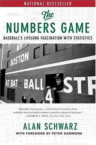 Numbers Game Baseball's Lifelong Fascination with Statistics  2004 9780312322236 Front Cover
