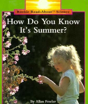 How Do You Know It's Summer?  N/A 9780516049236 Front Cover
