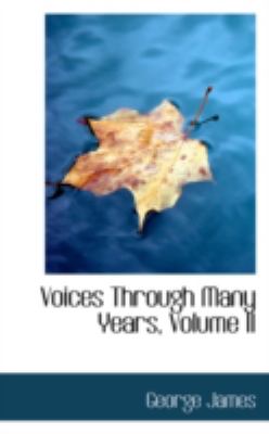 Voices Through Many Years:   2008 9780559479236 Front Cover