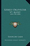 Szekely Okleveltar V7, Kotet 1696-1750 (1898) N/A 9781164946236 Front Cover