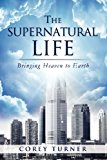 Supernatural Life  N/A 9781625092236 Front Cover