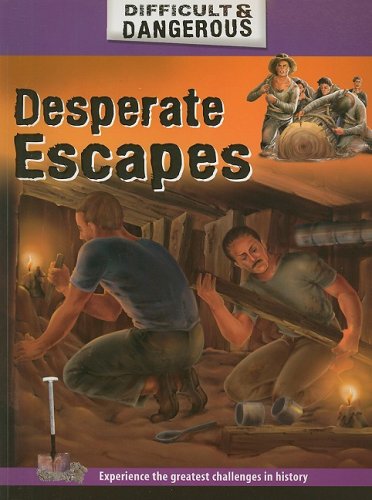 Desperate Escapes   2009 9781897563236 Front Cover