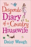 Desperate Diary of a Country Housewife, The N/A 9780007265237 Front Cover
